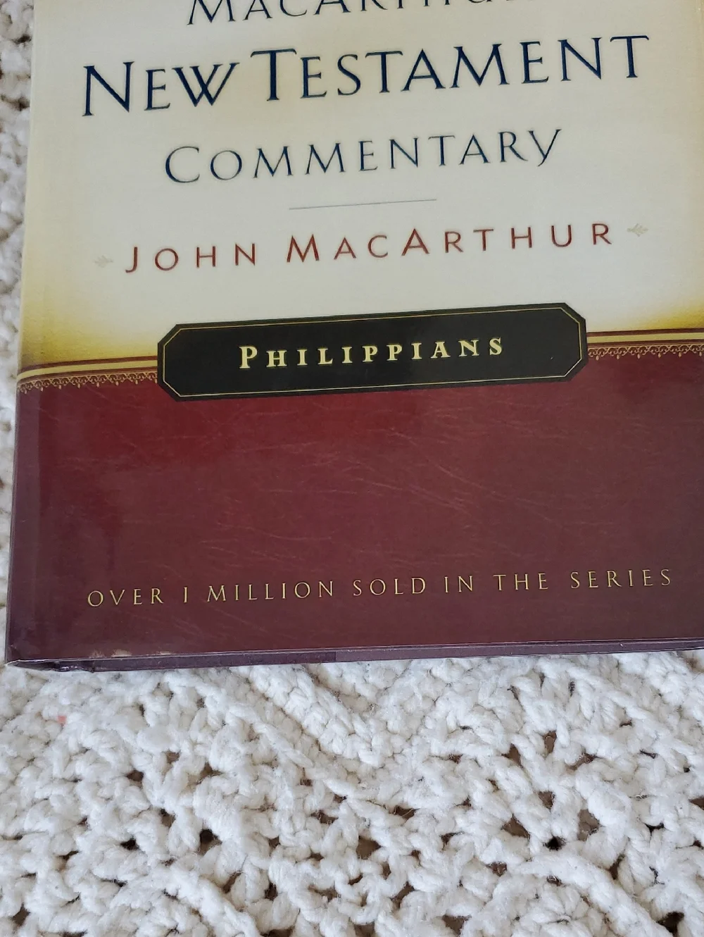 The MacArthur New Testament Commentary John MacAryhur Philippians Book.